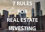 7 Rules For Real Estate Investing with Nick Raithel